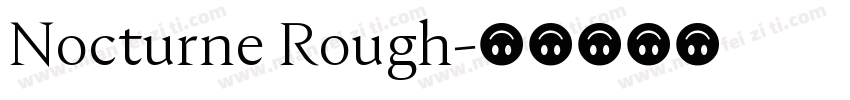 Nocturne Rough字体转换